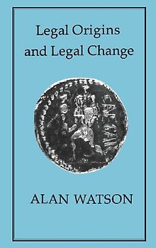 LEGAL ORIGINS AND LEGAL CHANGE