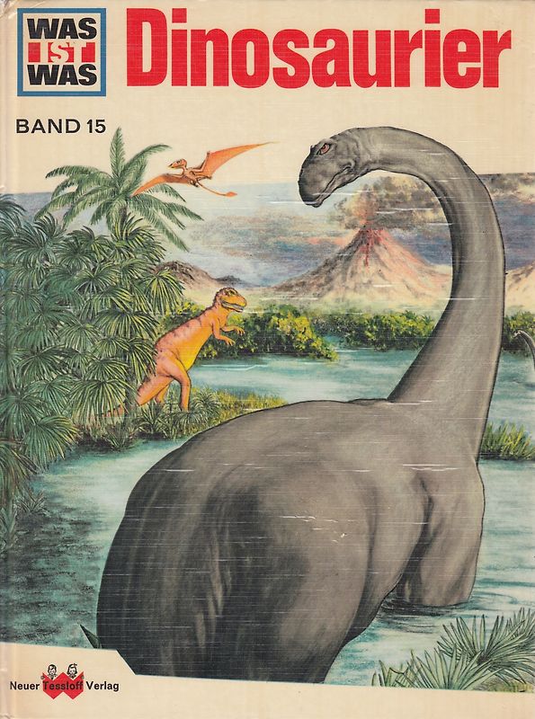 Was ist Was: Band 15 - Dinosaurier [Gebundene Ausgabe]