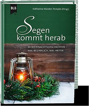 Segen kommt herab
