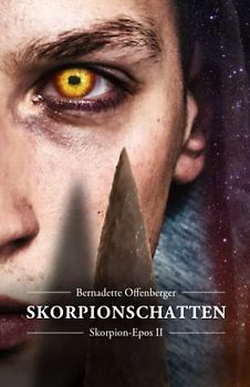 Skorpionschatten (Skorpion-Epos, Band 2)