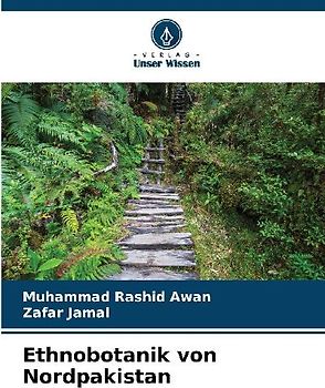 Ethnobotanik von Nordpakistan