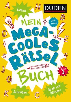 Mein megacooles Rätselbuch - Lesen | Schreiben | Spaß mit Wörtern - ab 8 Jahren - Band 3