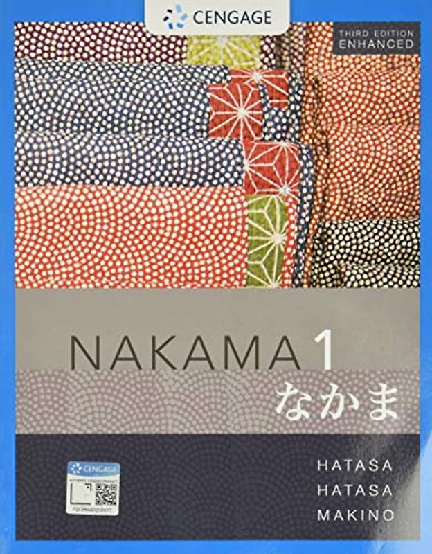 Nakama 1 Enhanced, Student Text: Introductory Japanese: Communication, Culture, Context (Mindtap Course List)