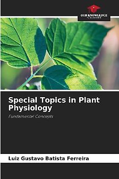Special Topics in Plant Physiology