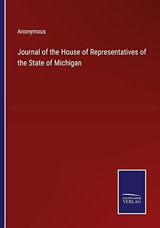 Journal of the House of Representatives of the State of Michigan