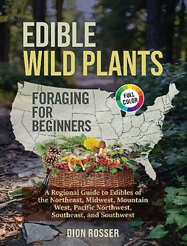 Edible Wild Plants Foraging for Beginners