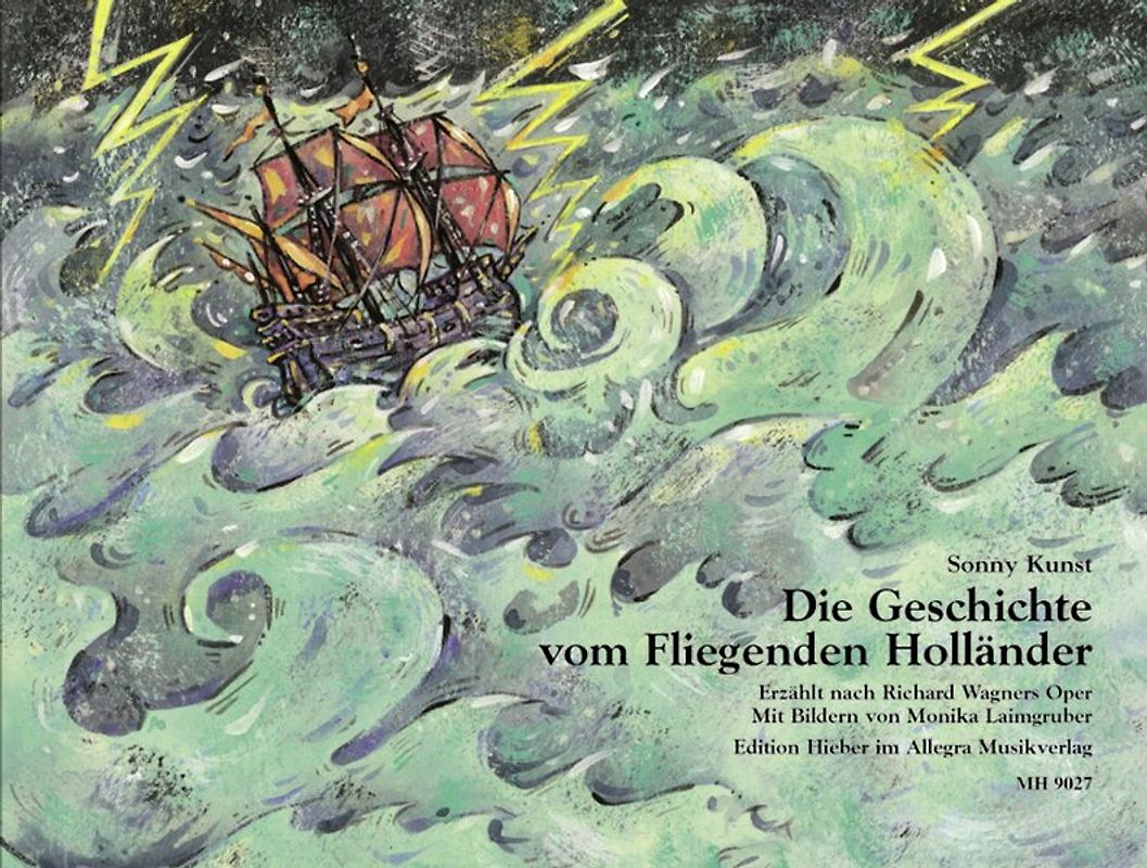Die Geschichte vom Fliegenden Holländer