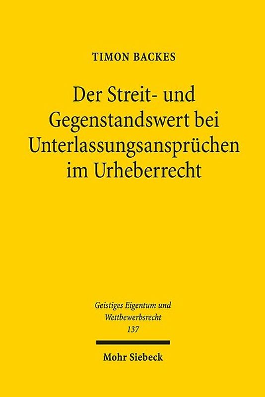 Der Streit- und Gegenstandswert bei Unterlassungsansprüchen im Urheberrecht