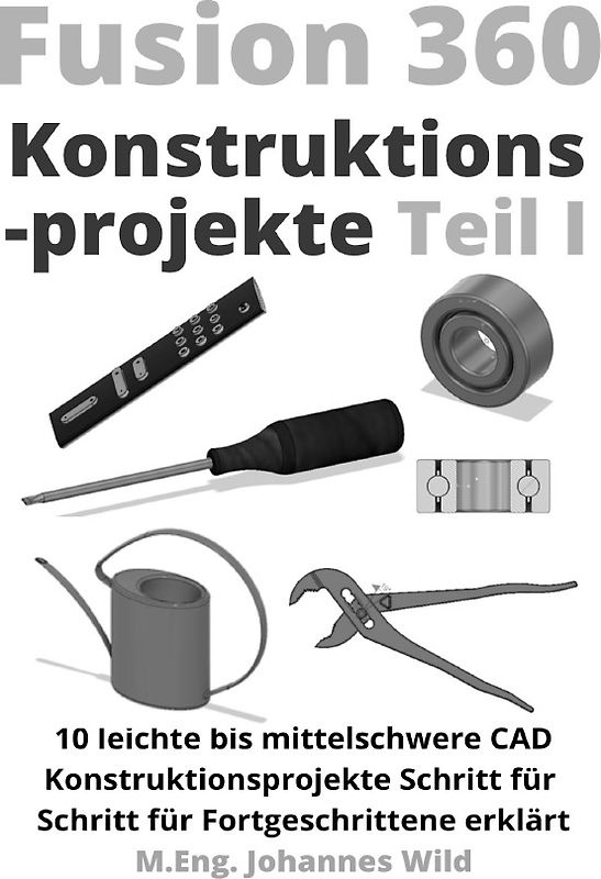 Fusion 360 | Konstruktionsprojekte Teil 1