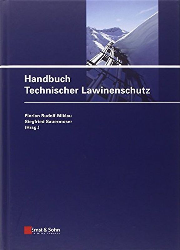 Schutzbauten gegen alpine Naturgefahren