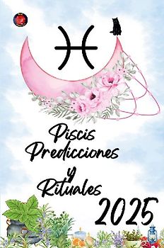 Piscis Predicciones y Rituales  2025