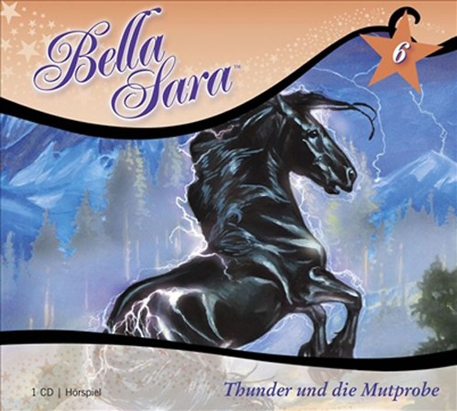 Bella Sara - Thunder und die Mutprobe