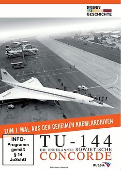 TU-144 - Die unbekannte sowjetische Concorde DVD