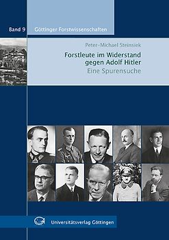 Forstleute im Widerstand gegen Adolf Hitler