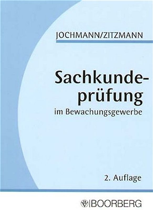 Sachkundeprüfung im Bewachungsgewerbe