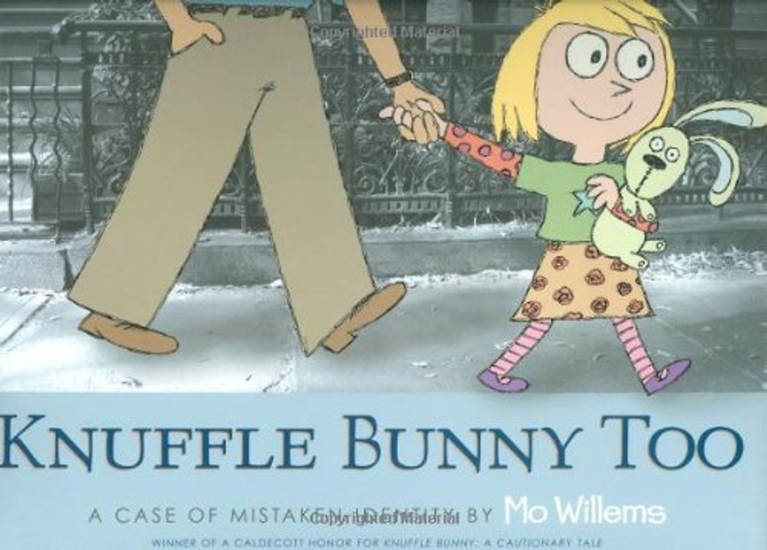 Knuffle Bunny Too: A Case of Mistaken Identity - Willems, Mo