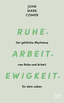 Ruhe. Arbeit. Ewigkeit.