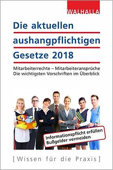 Die aktuellen aushangpflichtigen Gesetze 2018