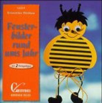 Fensterbilder rund ums Jahr. Mit zwei Vorlagebögen