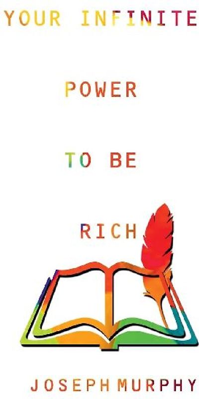 Your Infinite Power to be Rich