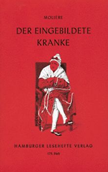 Der eingebildete Kranke