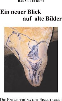 Ein neuer Blick auf alte Bilder - mit 156 Abbildungen, davon 45 in Farbe