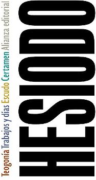 Teogonía ; Trabajos y días ; Escudo ; Certamen