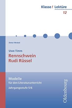 Klasse! Lektüre - Modelle für den Literaturunterricht 5-10 - 5./6. Jahrgangsstufe