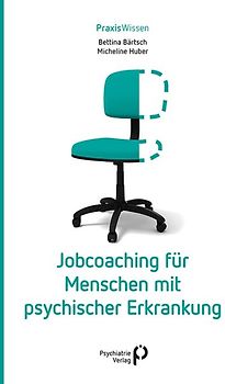 Jobcoaching für Menschen mit psychischer Erkrankung
