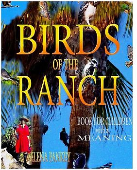 Birds of the Ranch.Book for children with a meaning
