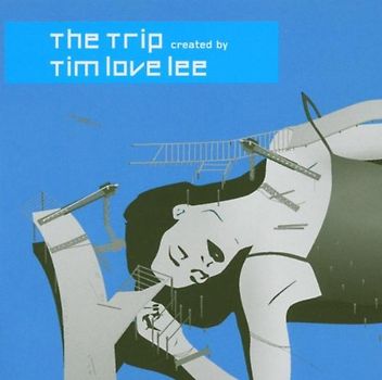 Tim "Love" Lee - The Trip
