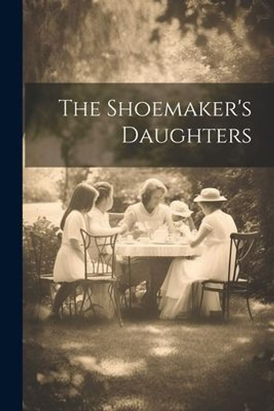The Shoemaker's Daughters