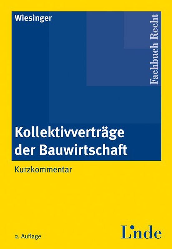 Kollektivverträge der Bauwirtschaft