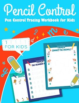 Mastering Pencil Control: Tracing Workbook for Kids: Supercharge Your Pencil Control: Tracing Workbook for Kids - Fun and Engaging Exercises to Improve Writing