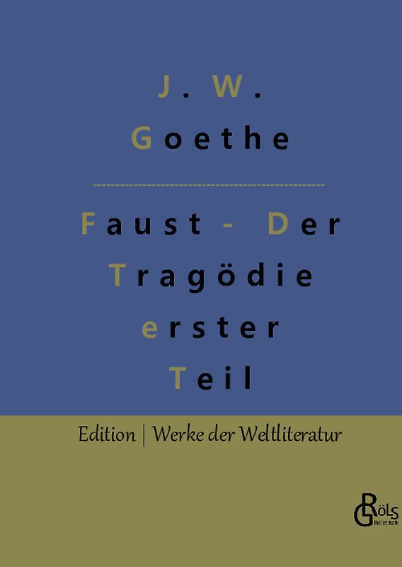 Faust - Der Tragödie erster Teil