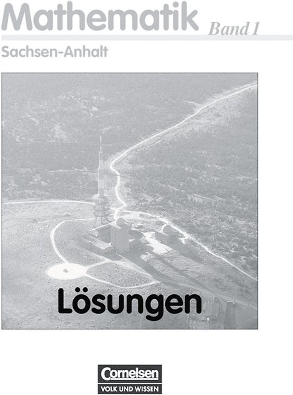 Bigalke/Köhler: Mathematik - Sachsen-Anhalt - Bisherige Ausgabe / Band 1 - Analysis