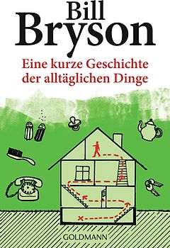 Eine kurze Geschichte der alltäglichen Dinge