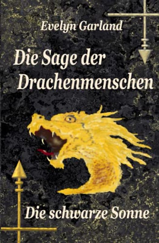 Die Sage der Drachenmenschen - Die schwarze Sonne (Band 7)