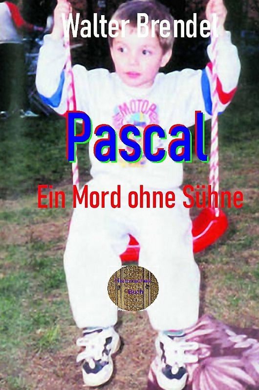 Pascal Ein Mord ohne Sühne