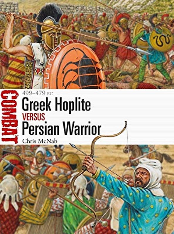 Greek Hoplite Vs Persian Warrior