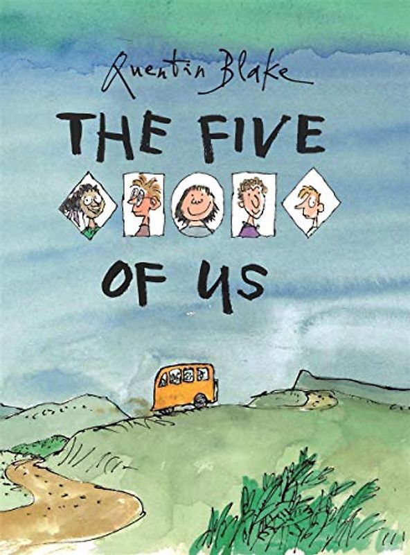 Blake, Q: Five of Us: quentin Blake