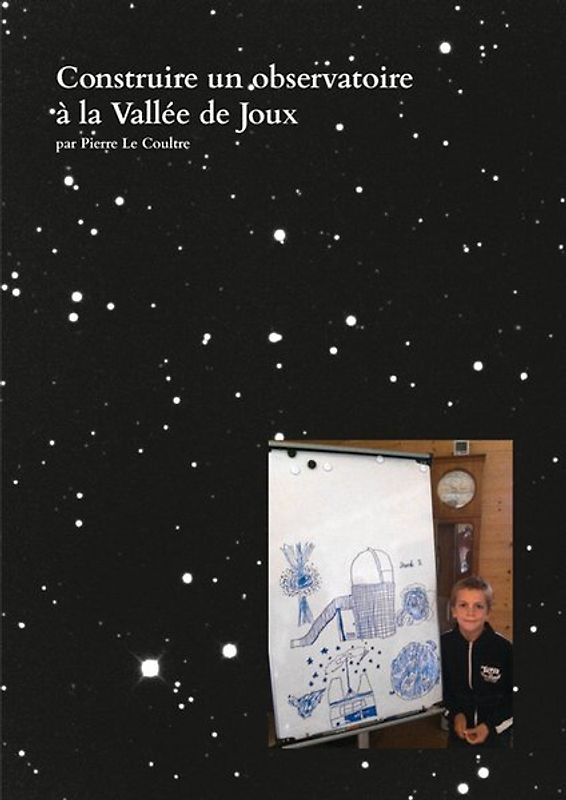 Construire un observatoire à la Vallée de Joux