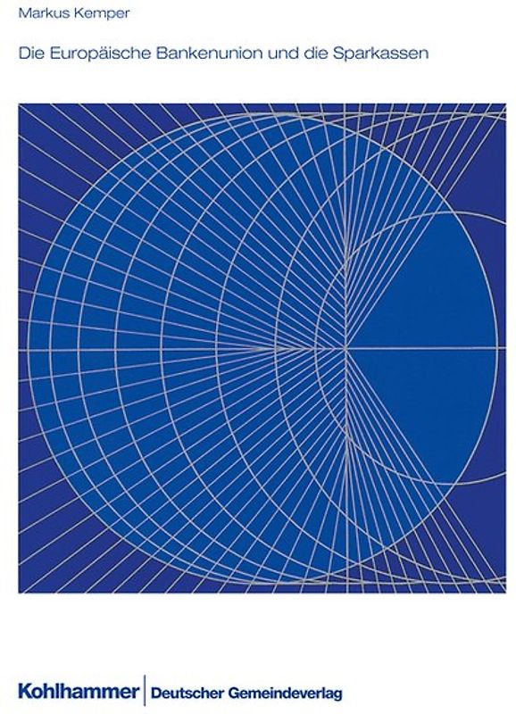 Die Europäische Bankenunion und die Sparkassen