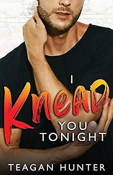I Knead You Tonight (Slice, Band 2)
