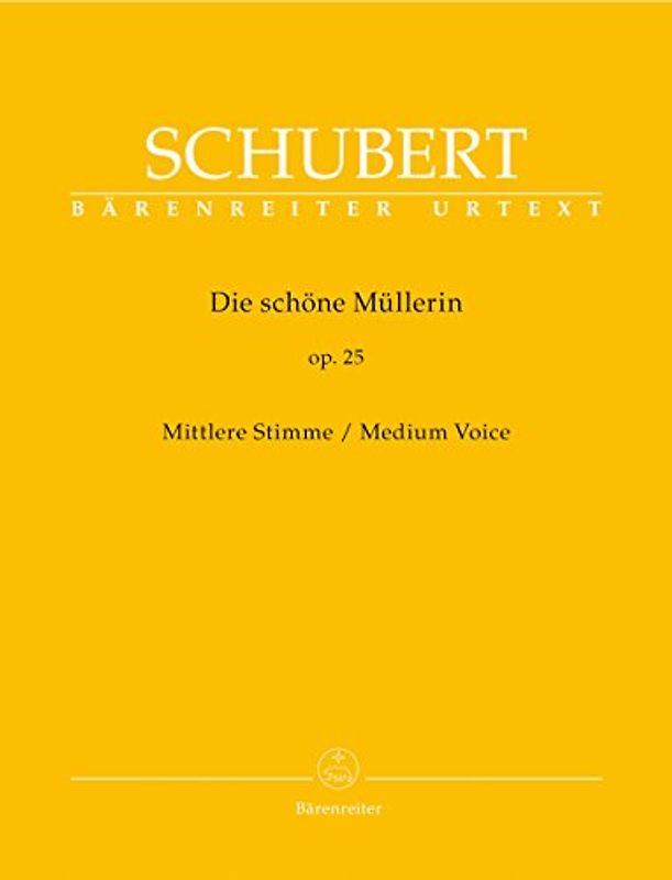 Die schöne Müllerin op. 25 D 795 (Mittlere Stimme). BÄRENREITER URTEXT. Singpartitur, Urtextausgabe