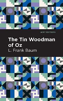 The Tin Woodman of Oz