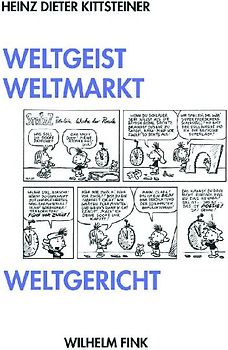 Weltgeist, Weltmarkt, Weltgericht