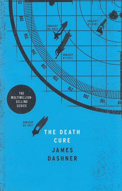 The Maze Runner 3: The Death Cure - James Dashner [Paperback]