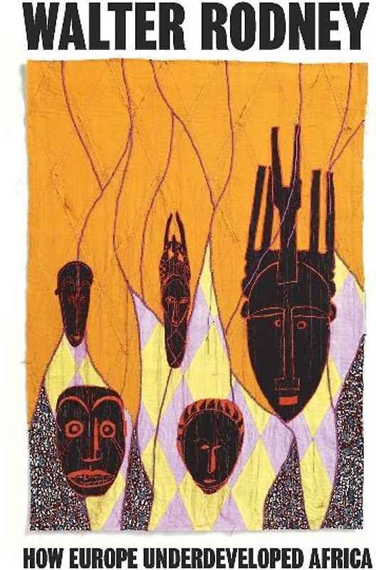 How Europe Underdeveloped Africa