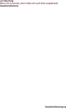 Wenn ich es könnte, dann hätte ich auch Gott umgebracht